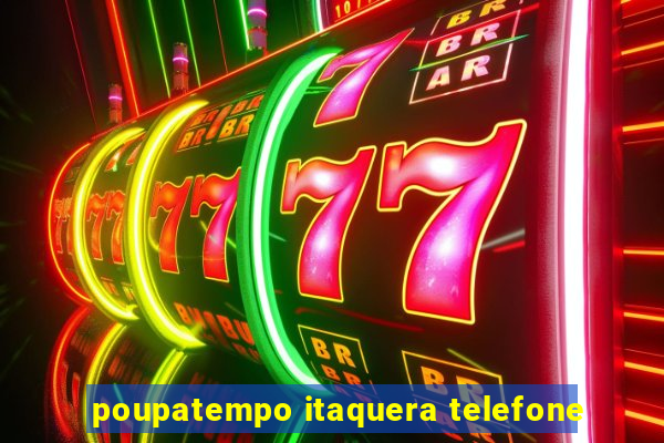 poupatempo itaquera telefone